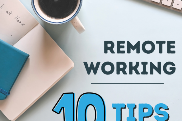 Remote Working Tips